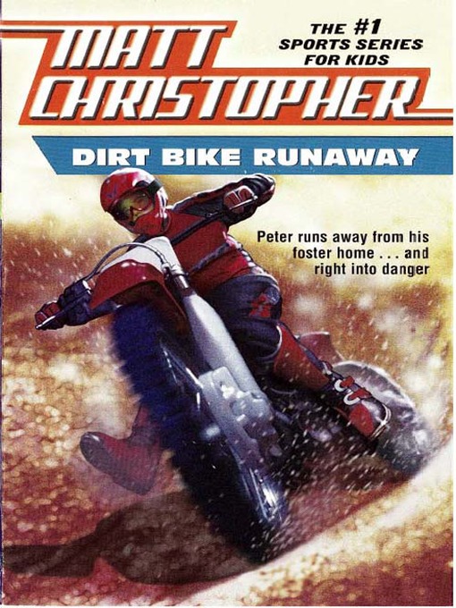 Title details for Dirt Bike Runaway by Matt Christopher - Available